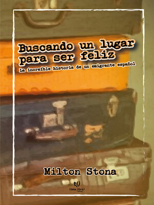 cover image of Buscando un lugar para ser feliz